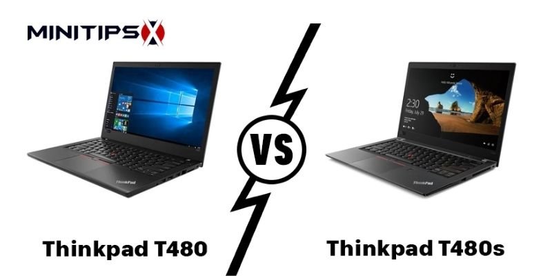 Thinkpad T480 Vs T480s