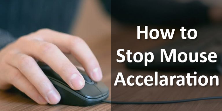 How To Turn Off Mouse Acceleration In Windows 10