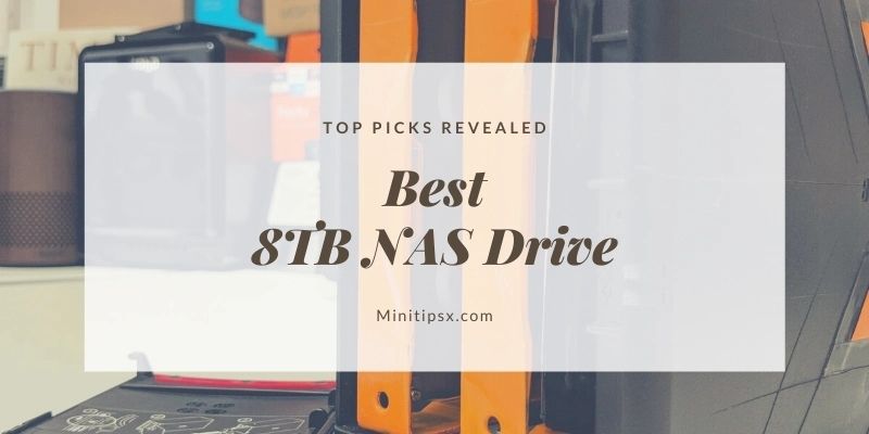 Best 8TB NAS Drive