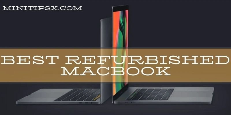 Best Refurbished MacBook